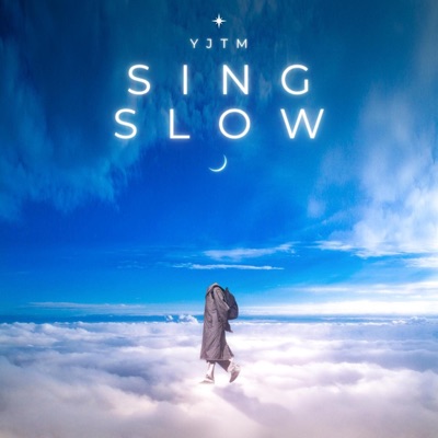 Sing Slow (Single) - Single