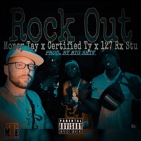 Rockout (feat. Certified Ty & 227 Stu Rx) - Single - Money Tay