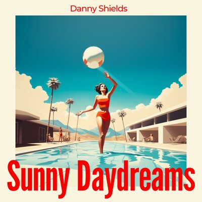 Sunny Daydreams - Single