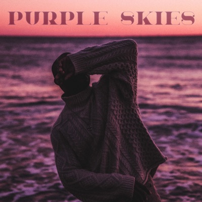 Purple Skies - Single