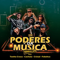 Poderes da Música (feat. Tonho Crocco, Cachola, Febehco & Cristal) - Single - TERMINAL 470