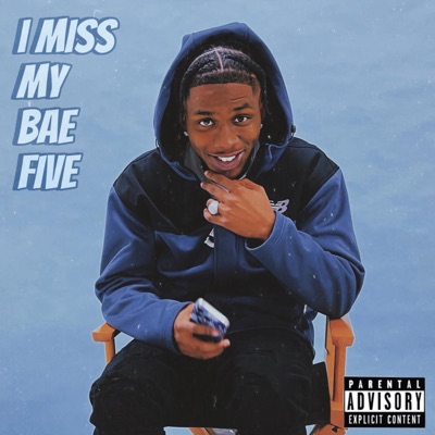 I Miss My Bae - Single