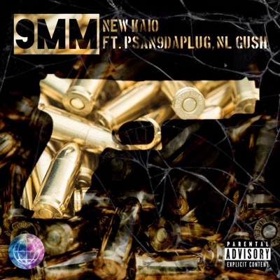 9Mm (feat. Psan9daplug & NL Gush) - Single