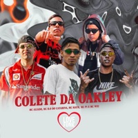 Colete da Oakley (feat. MC Wiu & MC Mayk) - Single - MC P1, MC Bo do Catarina & Mc Aliado