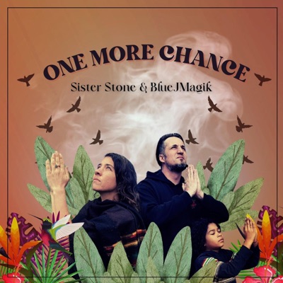 One More Chance (feat. BlueJMagik) - Single