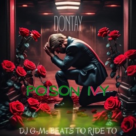 Poison ivy (feat. Dontay) Dj G-Me
