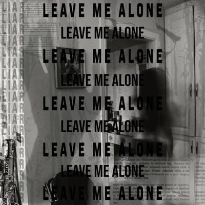 Leave Me Alone - Single
