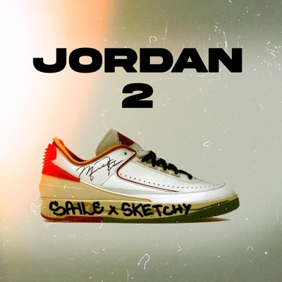 JORDAN 2 (feat. Sketchy Finn) - Single