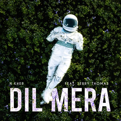 Dil Mera (feat. Jerry Thomas) - Single