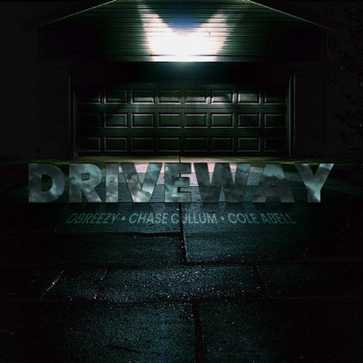 Driveway (feat. Chase Cullum & Cole Abell) - Single