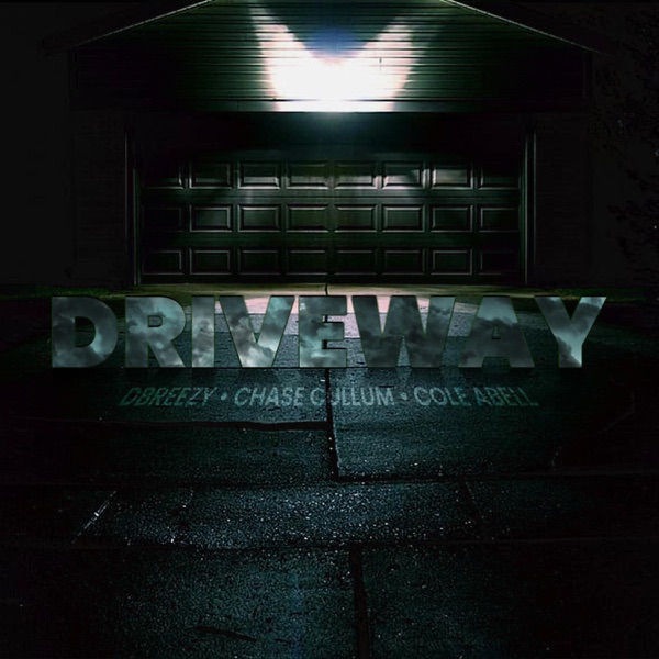 Driveway (feat. Chase Cullum & Cole Abell)