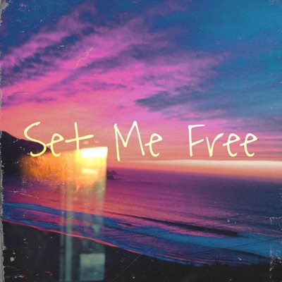 Set Me Free - Single