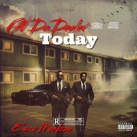 TODAY (feat. FN DaDealer) - Single - Esco Mendoza