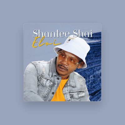 Listen to Shantee Shai, watch music videos, read bio, see tour dates & more!