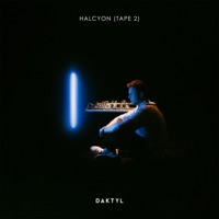 Halcyon (Tape 2) - Daktyl