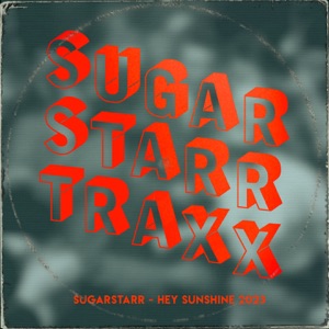 Hey Sunshine 2023 (2023 Mixes) - EP