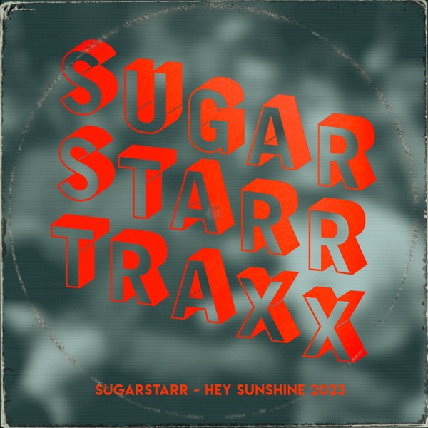 Hey Sunshine 2023 (2023 Mixes) - EP