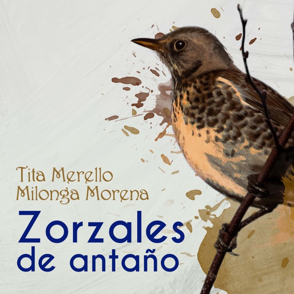 Zorzales de Antaño - Tita Merello - Milonga Morena
