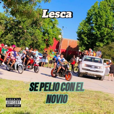 Se pelio con el novio (feat. LESCA) - Single