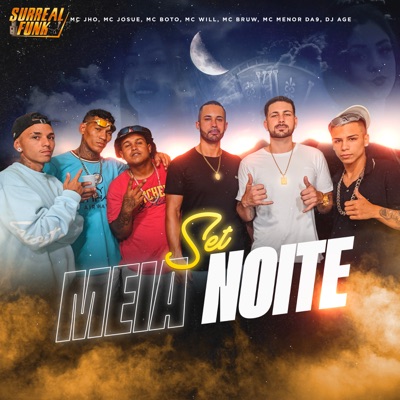 Set Meia Noite (feat. Dj Age, MC Menor da 9, Mc Will & mc boto) - Single
