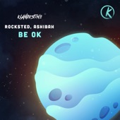 Be Ok (Rework) artwork