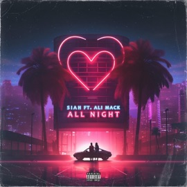 all night TheRealSiah