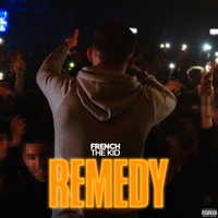 Remedy - Single - French The Kid