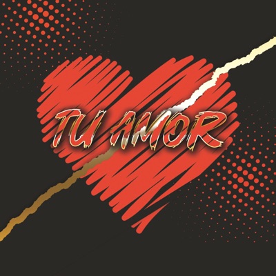 Tu Amor (feat. The latin flow) - Single