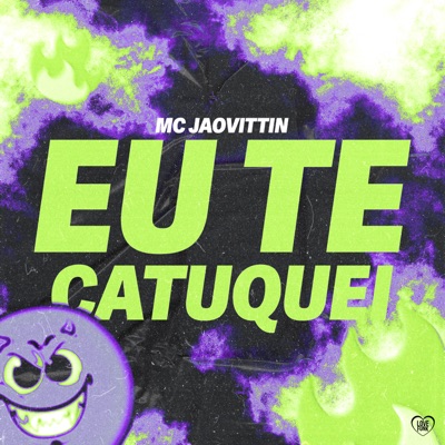 Eu Te Catuquei - Single