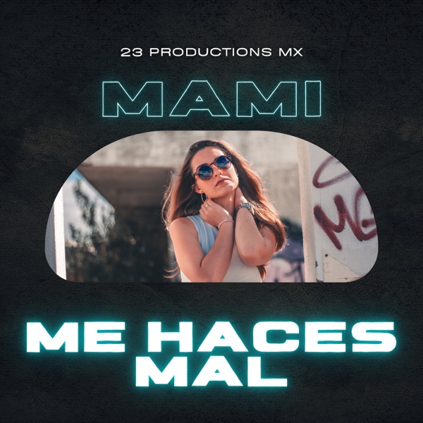 Mami Me Haces Mal (feat. Izra Rose)