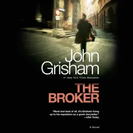 The Broker: A Novel (Unabridged)