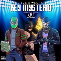 Rey Mysterio (feat. West Crav) - Single - King Eze