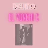 Delito - Single - El Yorchi C