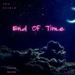 End of Time (feat. Flipz) - Single