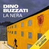 La Nera - Dino Buzzati