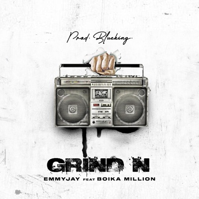 Grind'N (feat. Boika million) - Single