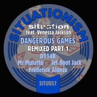 Dangerous Games Remixed, Pt. 1 (feat. Venessa Jackson) - EP - Situation