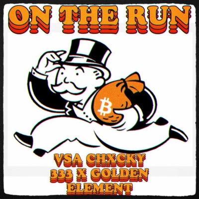 On the Run (feat. VSA CHXCKY 333) - Single