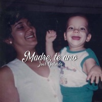 Madre, te amo - Single - Josh Galindo