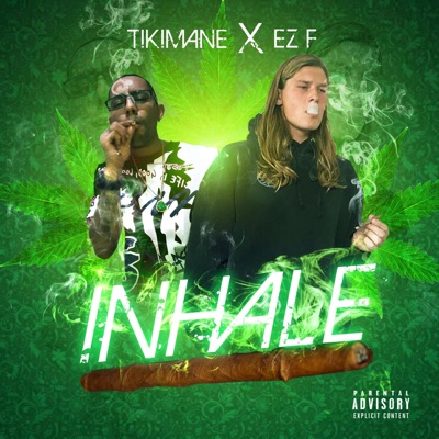 Inhale (feat. Ez F) - Single
