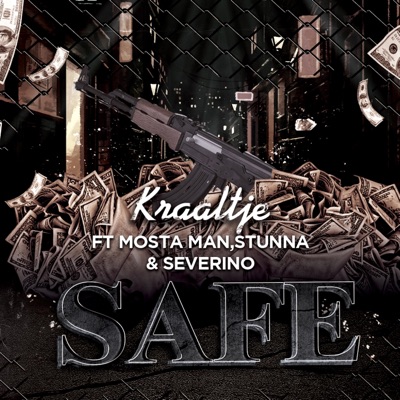 Safe (feat. Mosta man, stunnaa & Severino) - Single