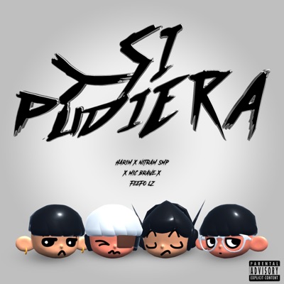 Si Pudiera (feat. Feefo Lz, Nitram Smp & Harim) - Single