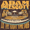 At the Right Time Dub - Adam Prescott