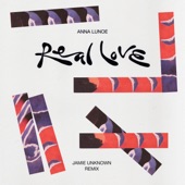 Real Love (Jamie Unknown Remix) artwork