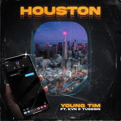 Houston (feat. tússsin & KVN) - Single