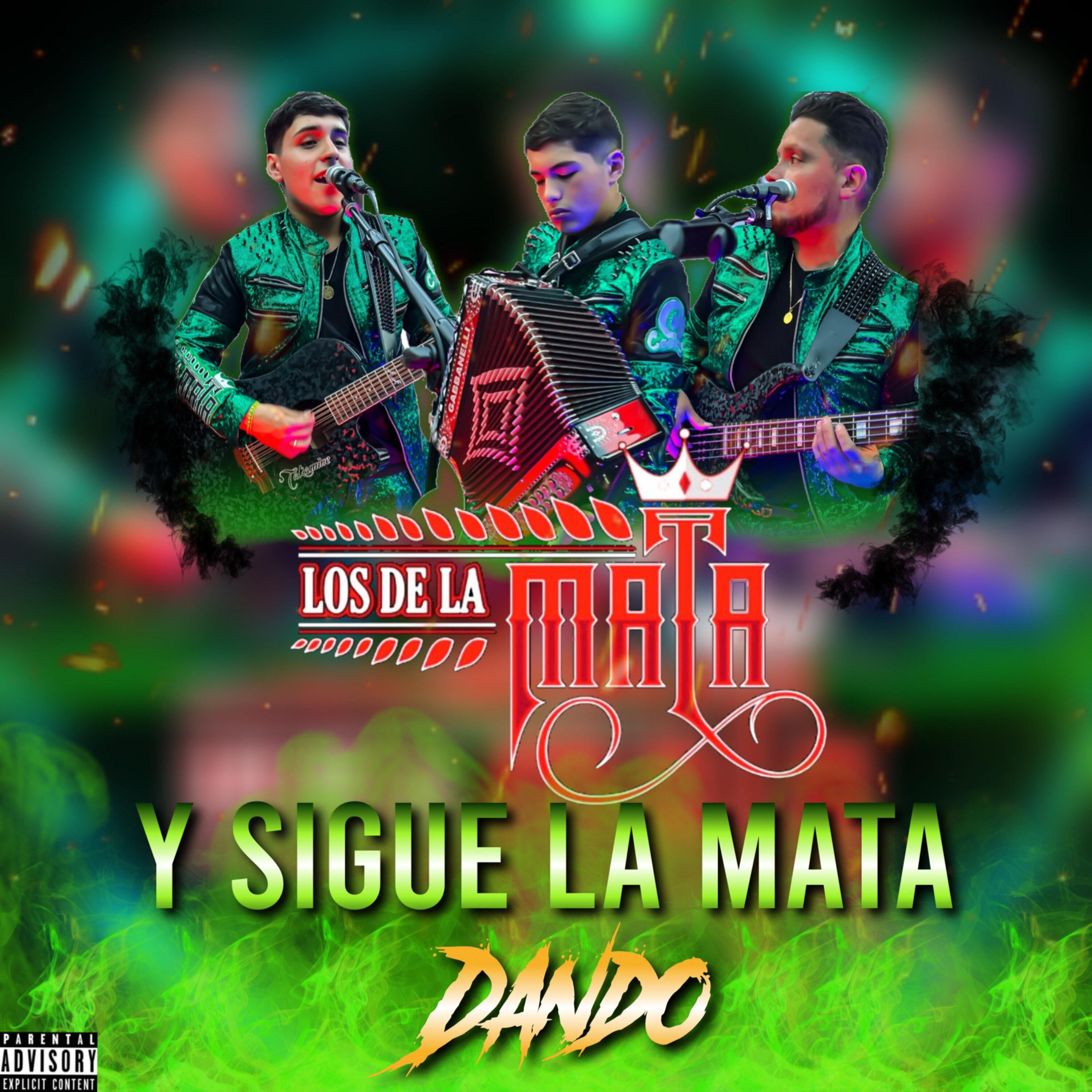 Y Sigue La Mata Dando