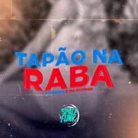 Tapão na Raba - Single - Vitorino, MC Bonner & Dj Lex Barulhento