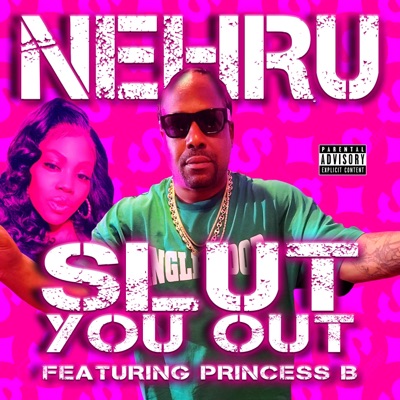 Slut You Out (feat. Princess B) - Single