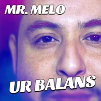 UR BALANS - Single - Mr. Melo
