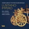 Ana Quintans Catone in Utica: "Nacqui agli affani in seno" Lusitano Impero: Hidden Gems of the Portuguese Baroque